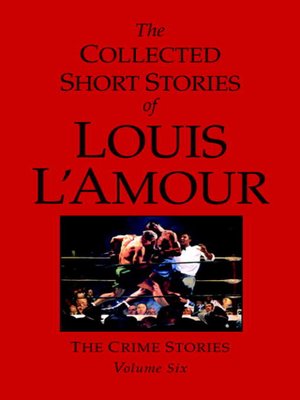 cover image of The Collected Short Stories of Louis L'Amour, Volume 6